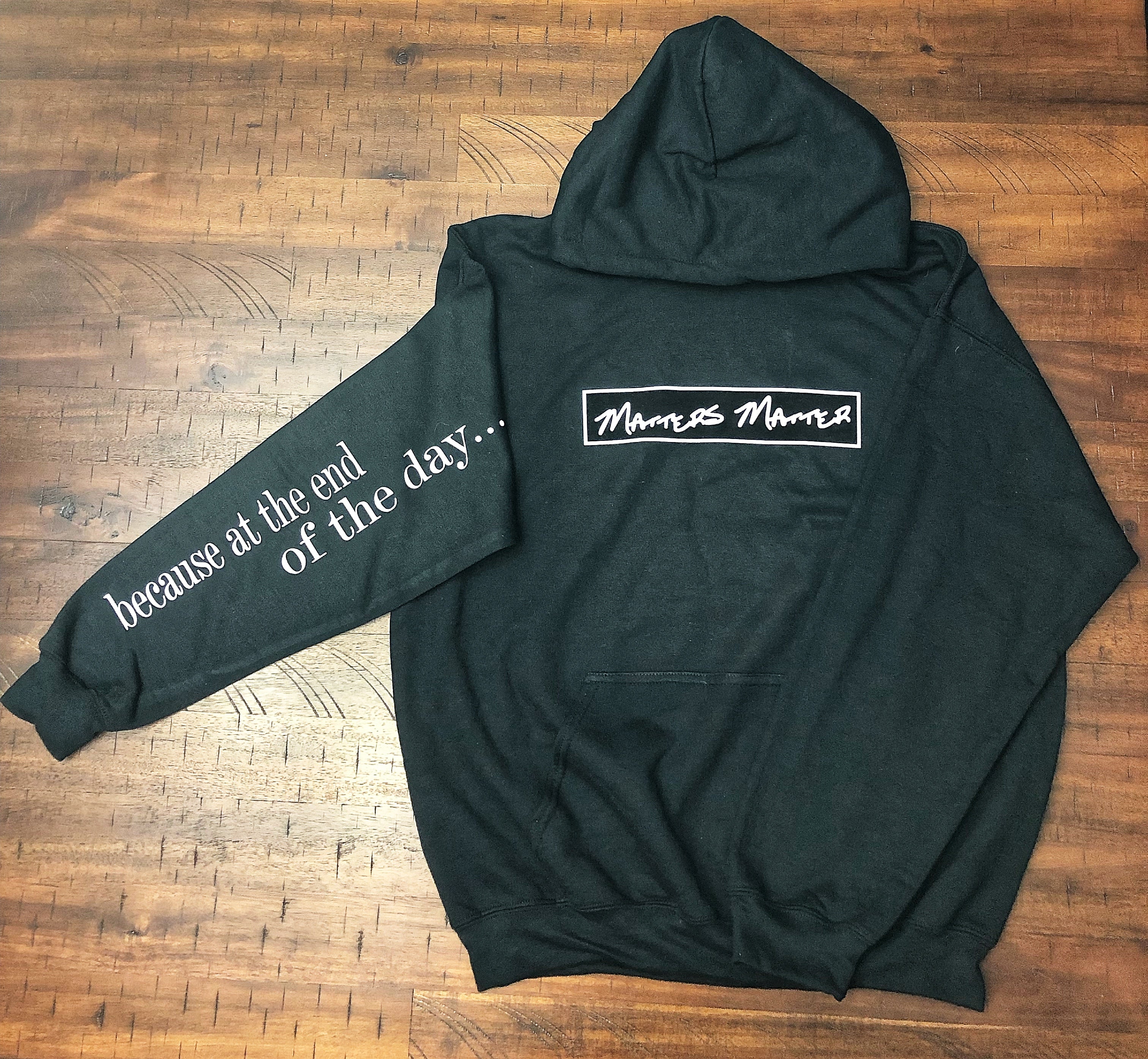 Matters Matter 2.0 Hoodie