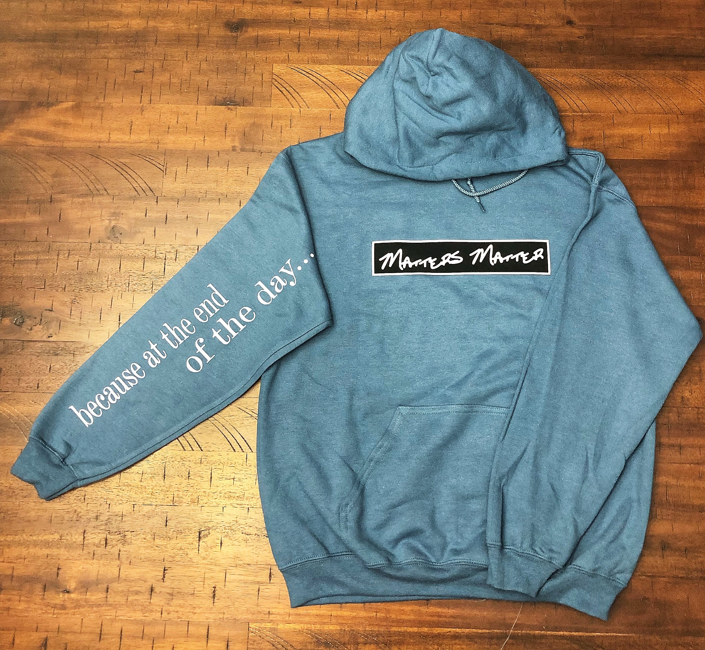Matters Matter 2.0 Hoodie